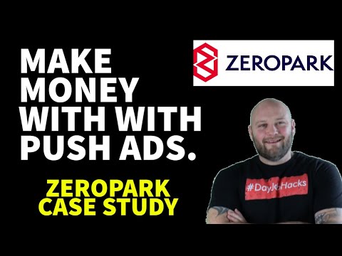 Zeropark Traffic Case Study – Profitable Ads & Targets Revealed.