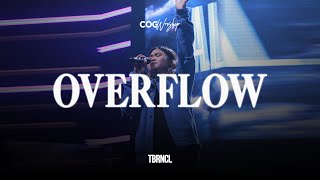 Overflow | Live From COG Dasma Sanctuary | COG Worship