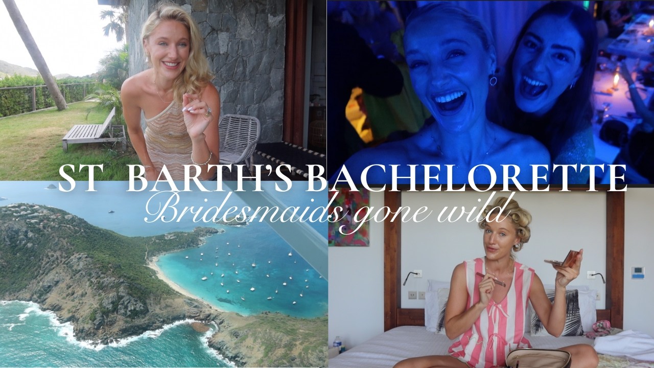 ST BARTHS BACHELORETTE | ULTIMATE GIRLS TRIP | LUXURY STYLE & DANCING, DINNERS & FABULOUS FUN!