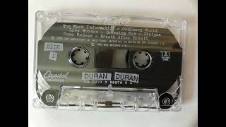 Duran Duran - Too Much Information ( From The 1993 Capitol Cassette)