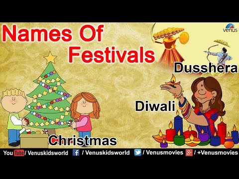 Celebration Of Festivals ~ Names & Types