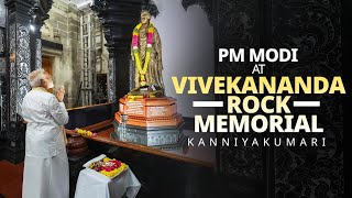 LIVE: PM Modi visits Vivekananda Rock Memorial in Kanniyakumari, Tamil Nadu