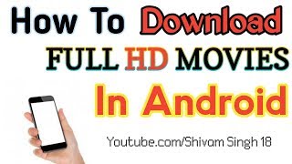 👍How To Download Full HD Movies In Android. screenshot 5