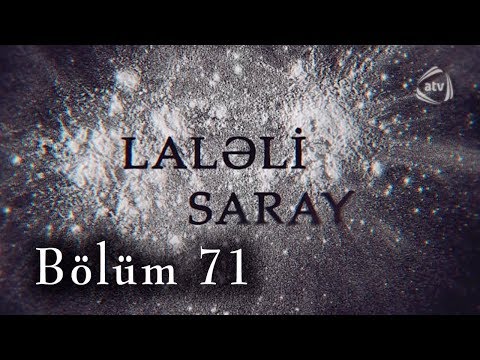 Laləli Saray (71-ci bölüm)