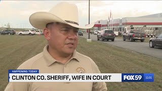 Clinton County Sheriff, Wife in Court