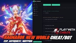 Ragnarok New World Cheats & Hacks - AutoQuest Bot, Waypoints, ESP, Super Jump, Fly/Speed Hack