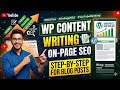 On-Page SEO for WordPress 2026: Content Writing Guide for Blog Posts #onpageseo #contentwriting