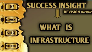 Infrastructure 🏬Kya Hota Hai? | Types, Importance &amp; Challenges ||Explained  Economics Chapter||