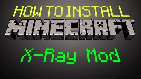 Minecraft - How to install the "X-Ray Mod" (1.4.7+)