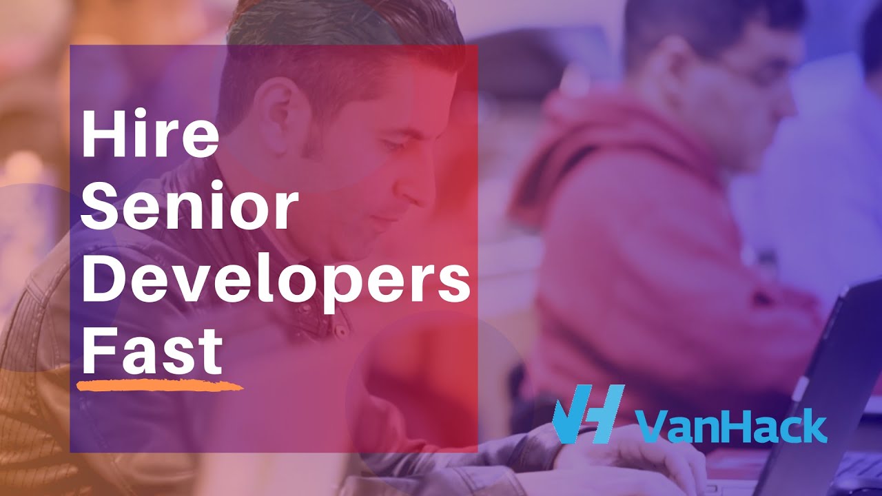Hire Great Tech Talent with VanHack