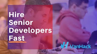 Hire Great Tech Talent with VanHack