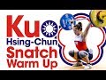 Kuo Hsing-Chun Snatch Warm Up Area 2017 World Weightlifting Championships Part 1 of 2