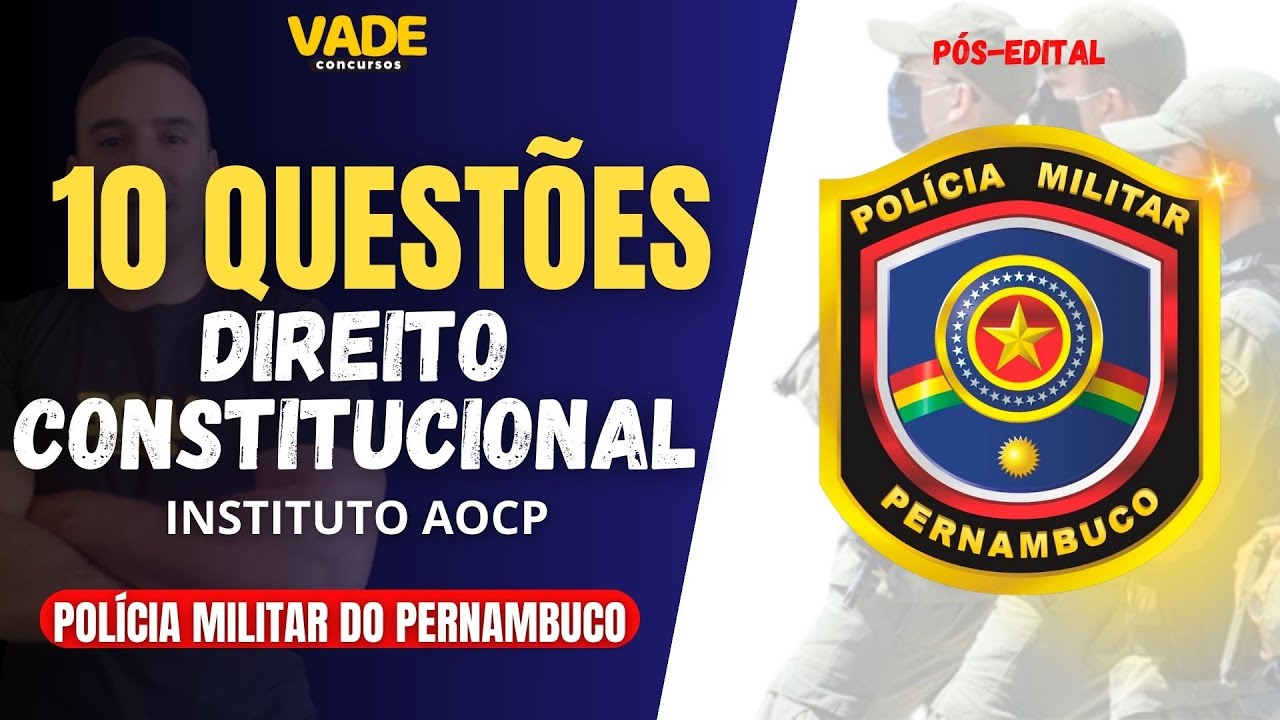 CONCURSO PMPE - DIREITO CONSTITUCIONAL (Art 1° ao 4°) INSTITUTO AOCP