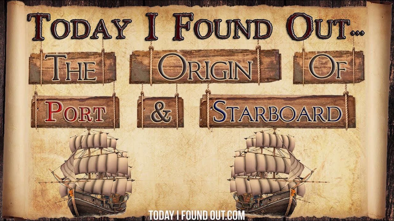 Port & Starboard: Which is Which, and Why?