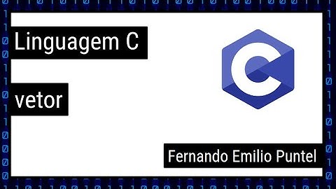 Aula Algoritmos em C 25 - Vetor na linguagem C