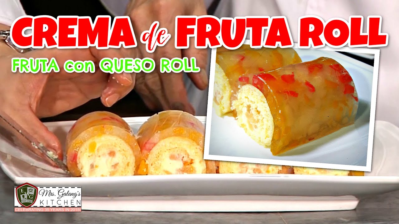 CREMA DE FRUTA ROLL (Mrs.Galang's Kitchen S9 Ep1)