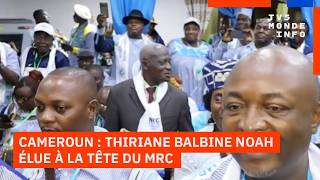 Cameroun : Thiriane Balbine Noah succède à Maurice Kamto à la tête du MRC