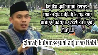 ZIARAH KUBUR ORANG TUA ❗ BUYA ARRAZY HASYIM