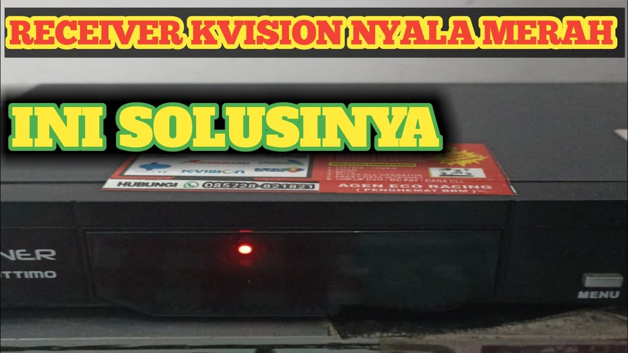 Mengatasi receiver KVISION nyala merah 2023 hapus kotak email YouTube