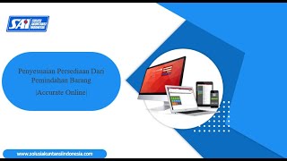 Penyesuaian Persediaan Dari Pemindahan Barang Accurate Online