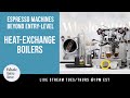 Espresso Machines: Beyond Entry-Level with Heat-Exchange Boilers