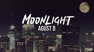 Agust D - Moonlight [INDO LIRIK]