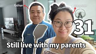 Is it embarrassing to still live with my parents at the age of 31?🇨🇳