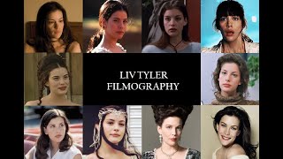 Liv Tyler: Filmography 1994-2020