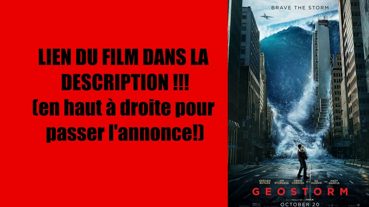 GEOSTORM / FILM COMPLET GRATUIT YouTube