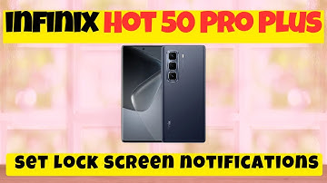 Lock screen notification setting infinix Hot 50 Pro Plus || How to set lock screen notifications