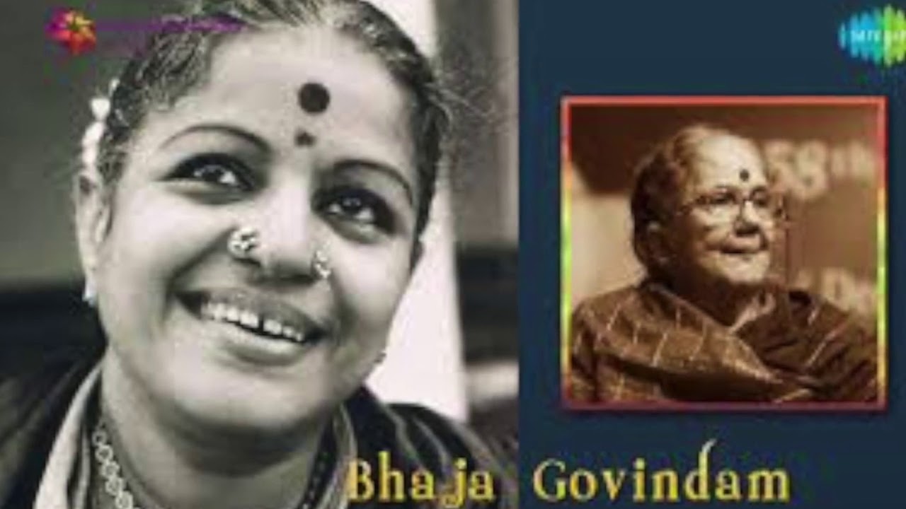 Bhaja Govindam   Full original MS Subbulakshmi