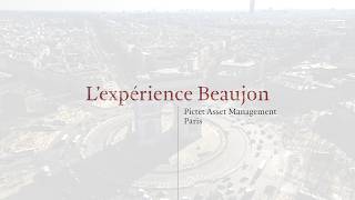 L'Expérience Beaujon | Dans les coulisses de Pictet Asset Management France