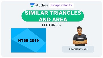 L6: Similar Triangles and Area | NTSE Crash Course 2019 | Prashant Jain