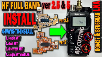 HF FULL BAND Mod. ver 2.5 & ver 5 INSTALL - UV-K5 Si4732 with BGA427 & BFU550AR LNAs