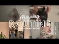 Morning routine  a new tattoo 