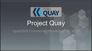 09 Project Quay - Joey Schorr (Red Hat)