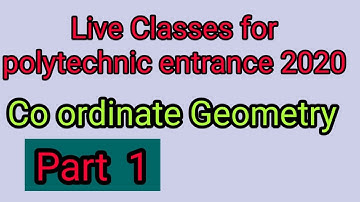 Polytechnic entrance 2020 Maths Co Ordinate Geometry Part 1
