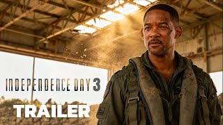 Independence Day 3 (2026) – Teaser Trailer | Will Smith, Jeff Goldblum