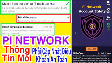 PI NETWORK PHẢI BẢO VỆ AN TOÀN TÀI KHOẢN PI CỦA BẠN 100% THÔNG TIN CHÍNH THỨC | Kiếm Tiền