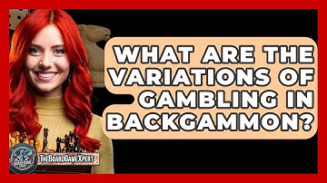 What Are The Variations Of Gambling In Backgammon? - The Board Game Xpert