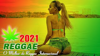 Música Reggae 2021 ♫ O Melhor do Reggae Internacional ♫ Reggae Remix 2021 #129