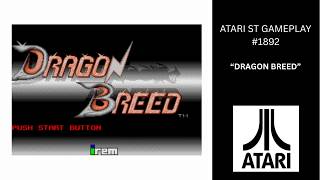 Dragon Breed (Atari ST / Gameplay #1892)