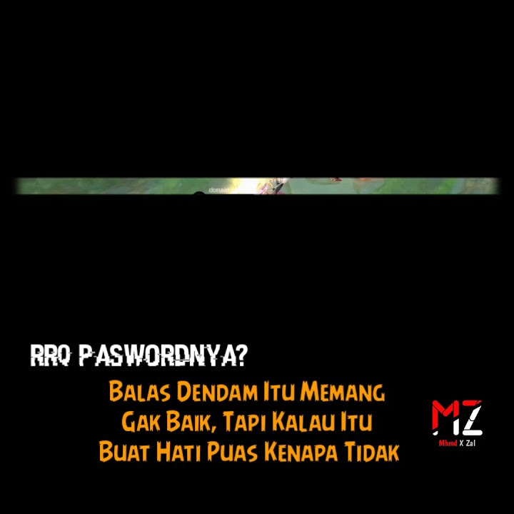 Story'wa Quotes Keren Mobile Legends , Jedag jedug