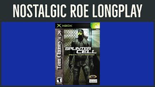 Tom Clancy's Splinter Cell (Xbox) Playthrough 20: Nostalgic Roe Longplay