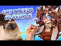 TURNING CAT BREEDS INTO ADORABLE GIRLS