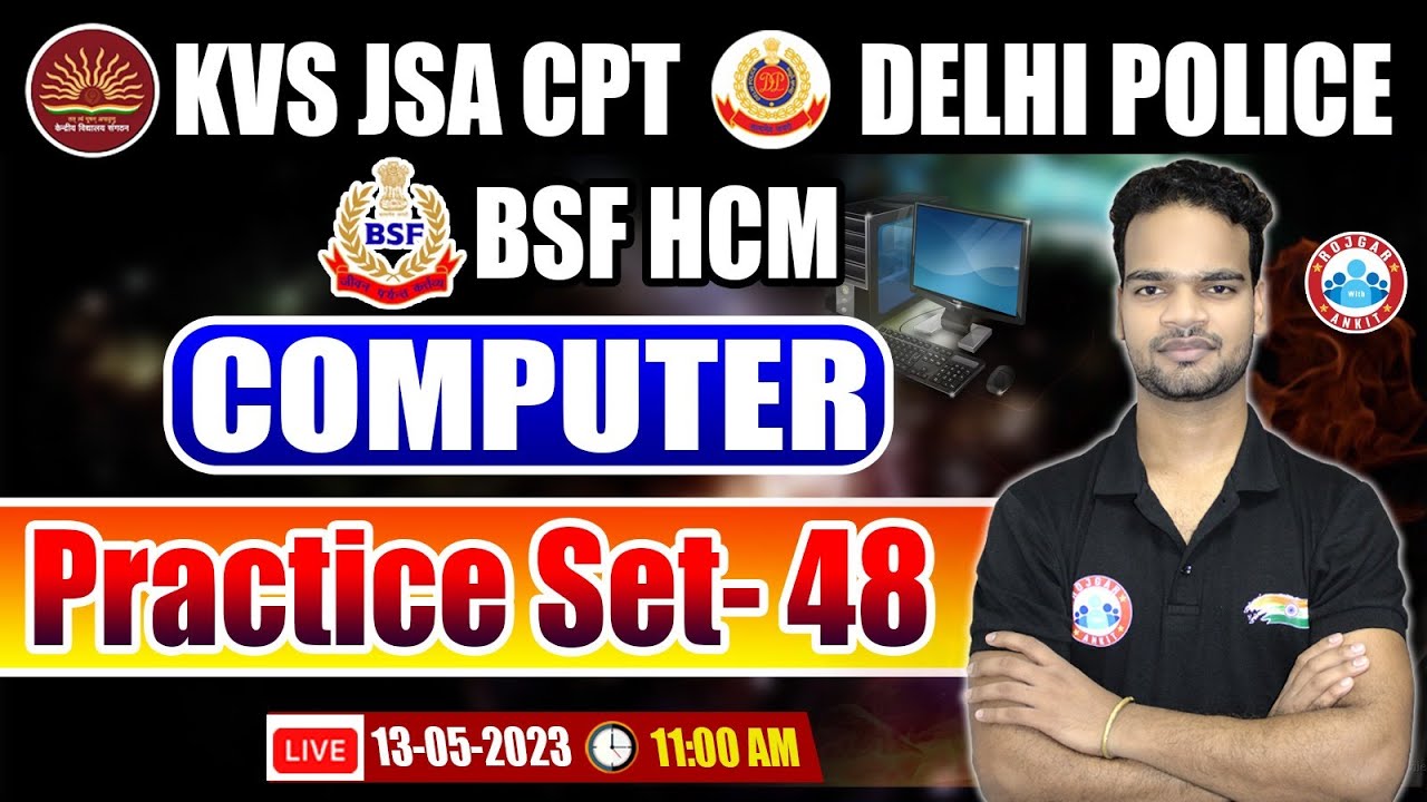 KVS JSA CPT, Delhi Police Constable Computer, BSF HCM 2022 Computer Classes By Shivam Sir