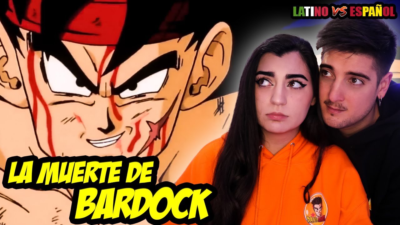 ESPAÑOLES REACCIONAN A DRAGON BALL LATINO VS ESPAÑOL | 🔥 LA MUERTE DE BARDOCK 🔥 💥DBZ 💥