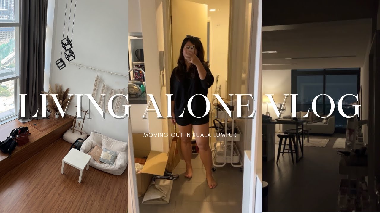 I’M MOVING OUT! Entering my living alone era in Kuala Lumpur, Malaysia 🇲🇾