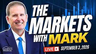 MARKET UPDATE | September 2026 ClearVista Financial Perspectives