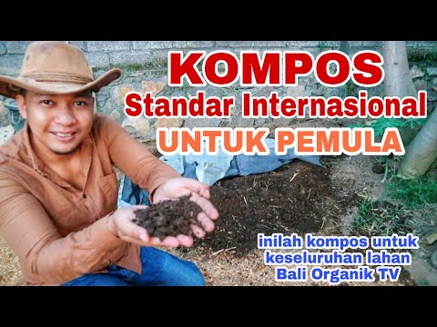 Video: Cara Membuat Kompos Berkualiti